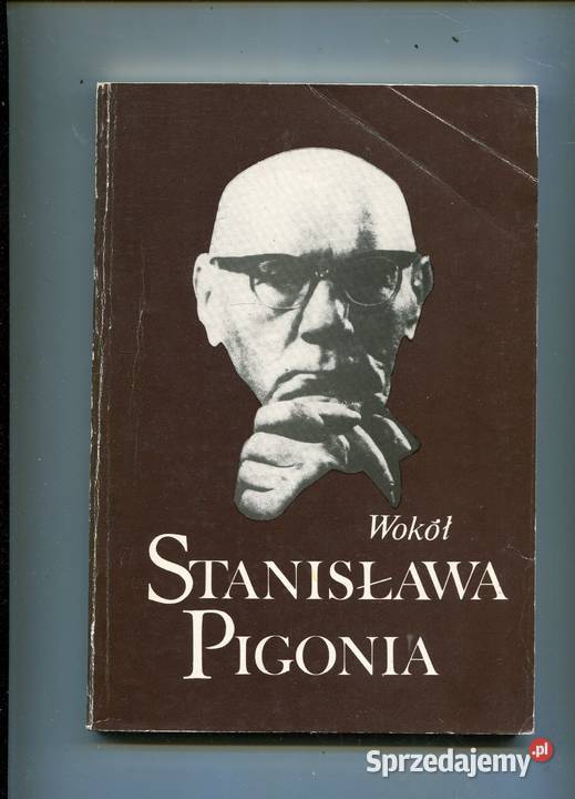 Wokół Stanisława Pigonia Szczecin sprzedam