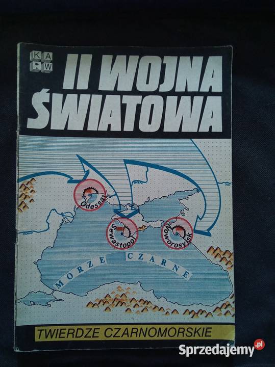 II Wojna światowa Twierdze Czarnomorskie Warszawa