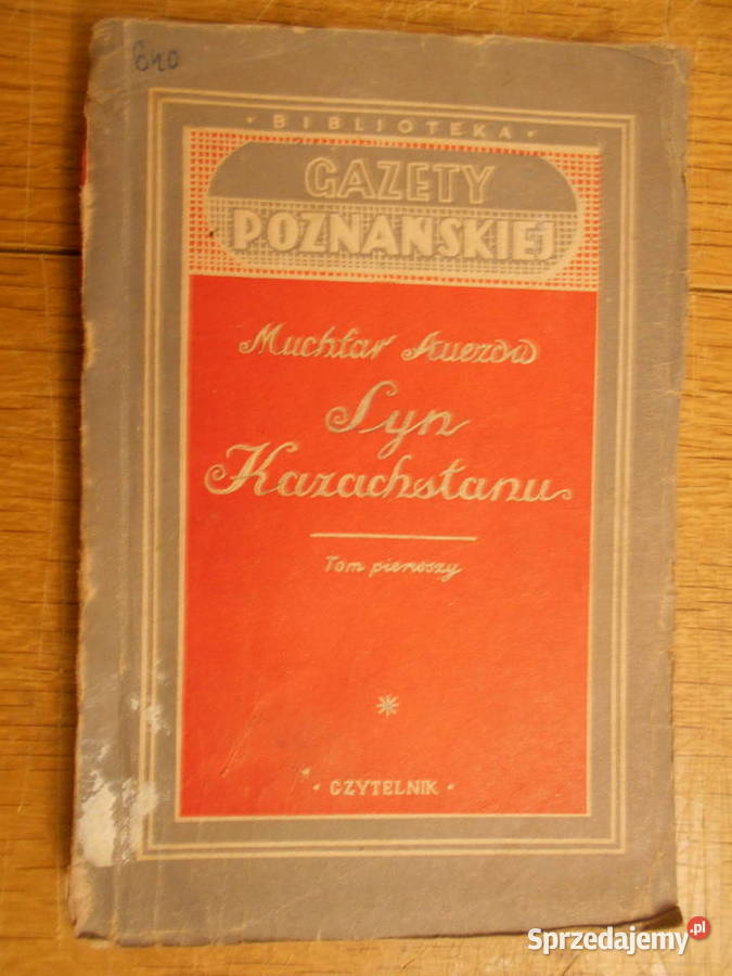 Muchtar Auezow Syn Kazachstanu t III 1951 lubelskie Parczew