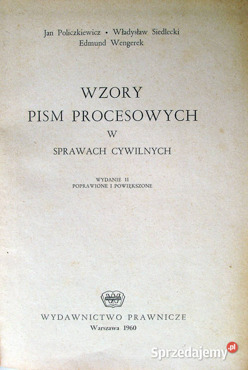 Wzory pism procesowych w sprawach cywilnych Wyd prawo i administracja Limanowa