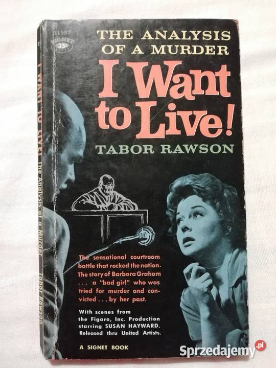 1958r I want to live The analysis of a murder