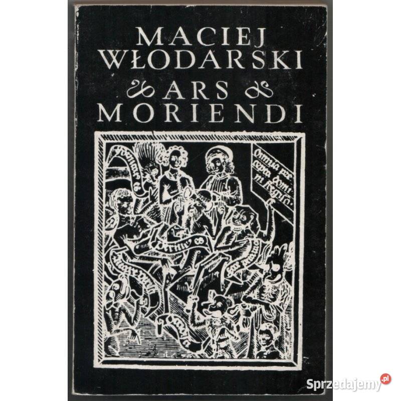 Ars Moriendi Włodarski Maciej sprzedam