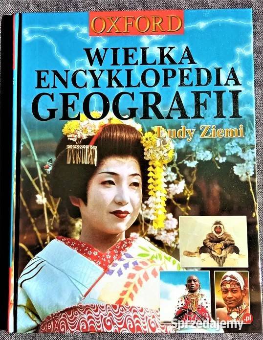 Wielka encyklopedia geografii Oxford Tomy 1 do Poradniki, albumy i reportaże Kraków