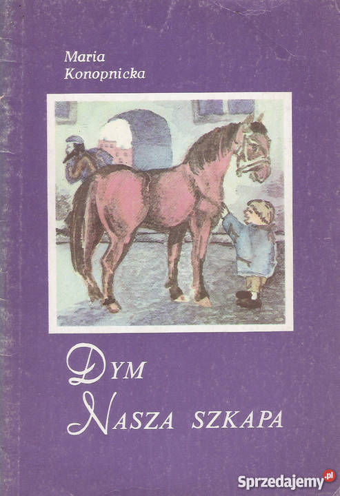 Dym Nasza szkapa M Dąbrowska Puławy