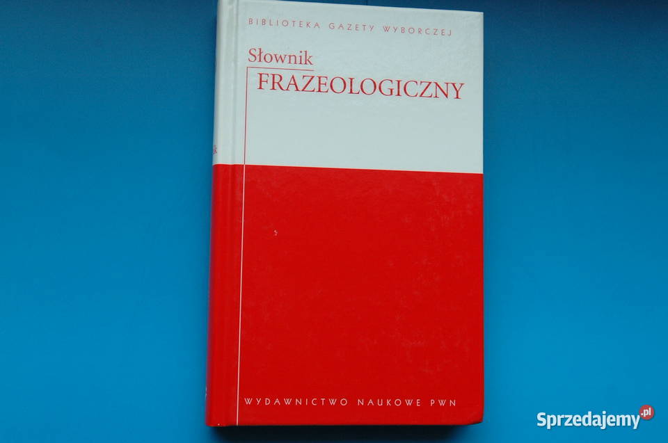 słownik frazeologiczny PWN pomorskie Gdynia