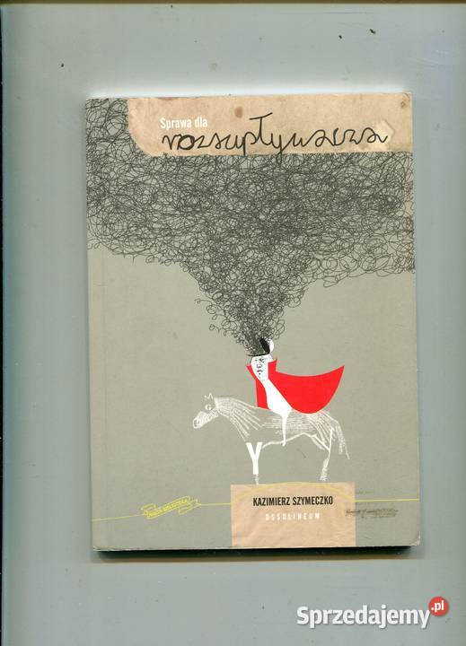 Sprawa rozsupływacza Szymeczko Szczecin