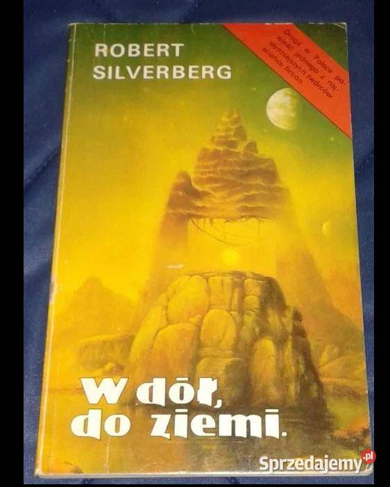 W dół do ziemi Robert Silverberg Chełm