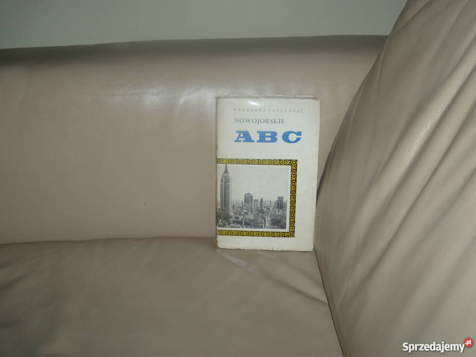 Nowojorskie ABC Grzegorz Jaszuński Warszawa