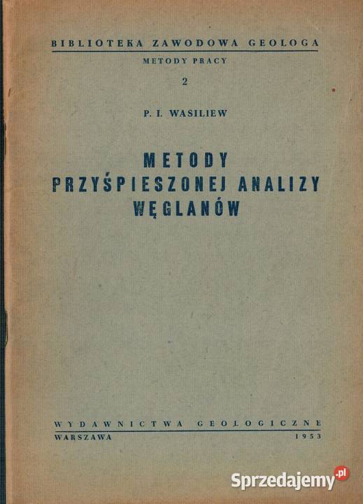 METODY PRZYŚPIESZONEJ ANALIZY WĘGLANÓW WASILIEW