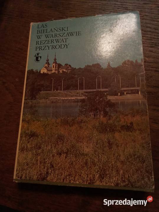 Las Bielański w Warszawie rezerwat przyrody mazowieckie Warszawa