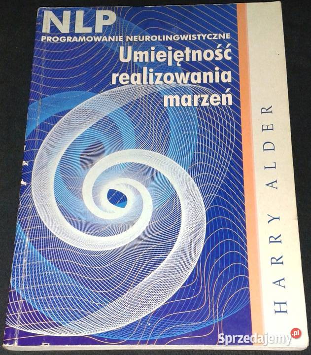 NLP Umiejętność realizowania marzeń Harry Alder Chełm
