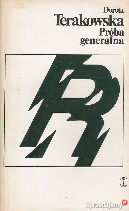 Próba generalna D Terakowska Rok wydania 1982 Poradniki, albumy i reportaże Puławy