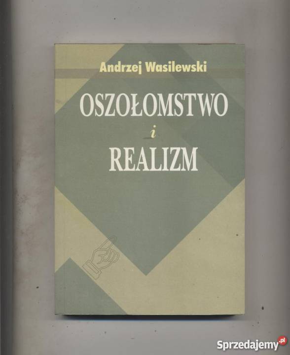Oszołomstwo i realizm