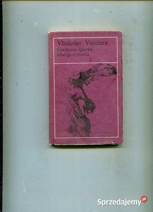 Gardłowa sprawa albo przysłowia Vancura twarda z obwolutą Szczecin