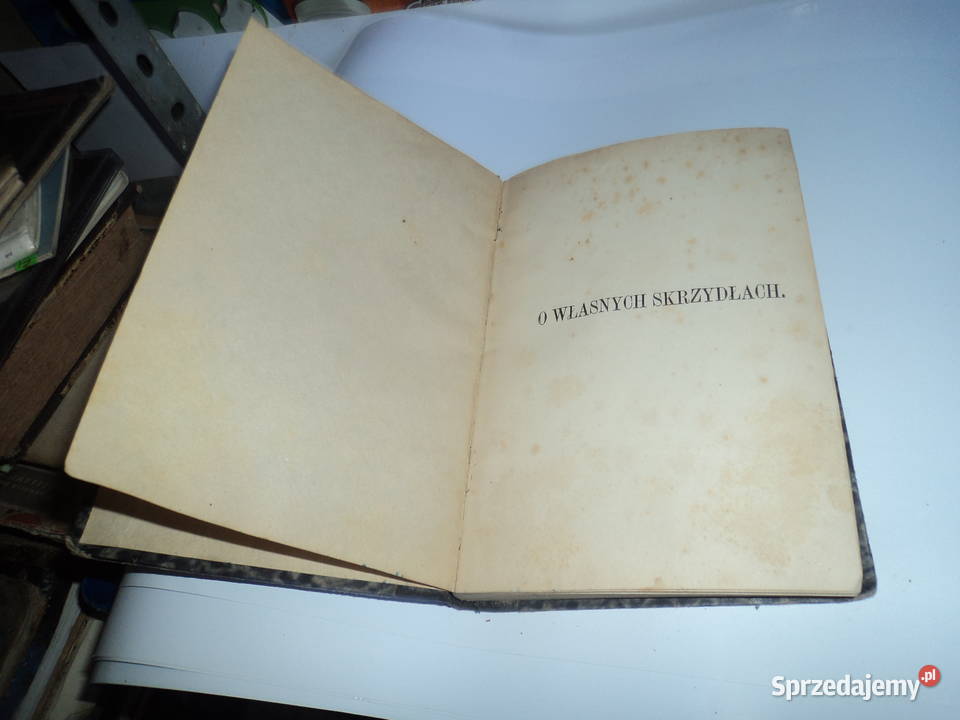 O własnych skrzydłach Włodzimierz Zagórski 1891r Nowy Sącz