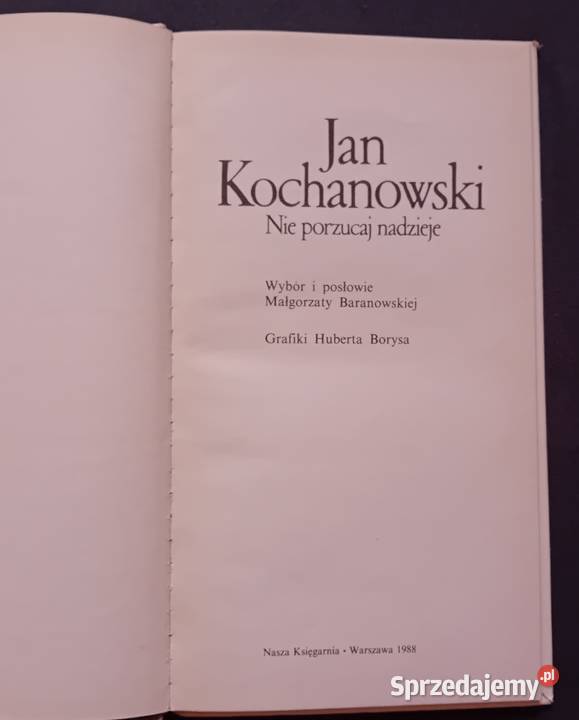 Jan Kochanowski Nie porzucaj nadzieje Nasza Koźminek