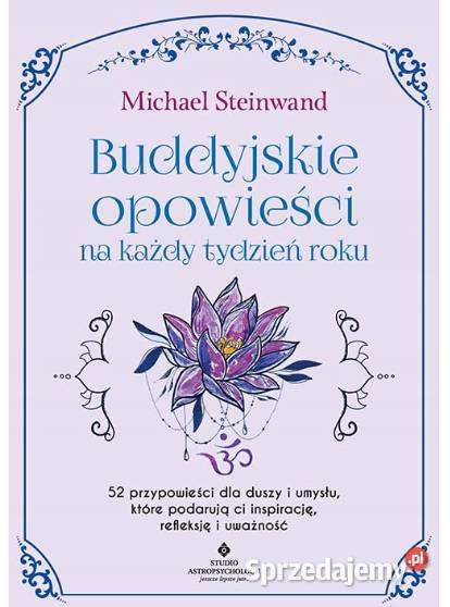Buddyjskie opowieści na każdy tydzień roku dolnośląskie Głogów
