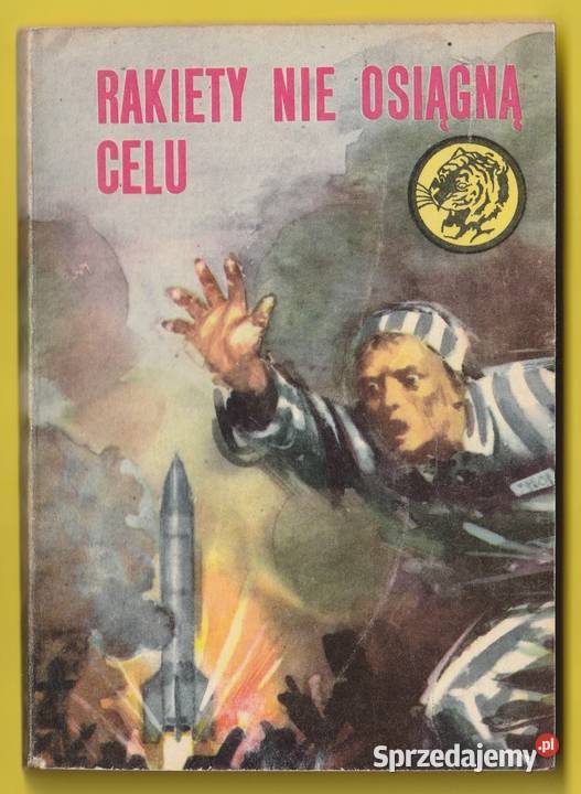 ŻÓŁTY TYGRYS RAKIETY NIE OSIĄGNĄ CELU 1975