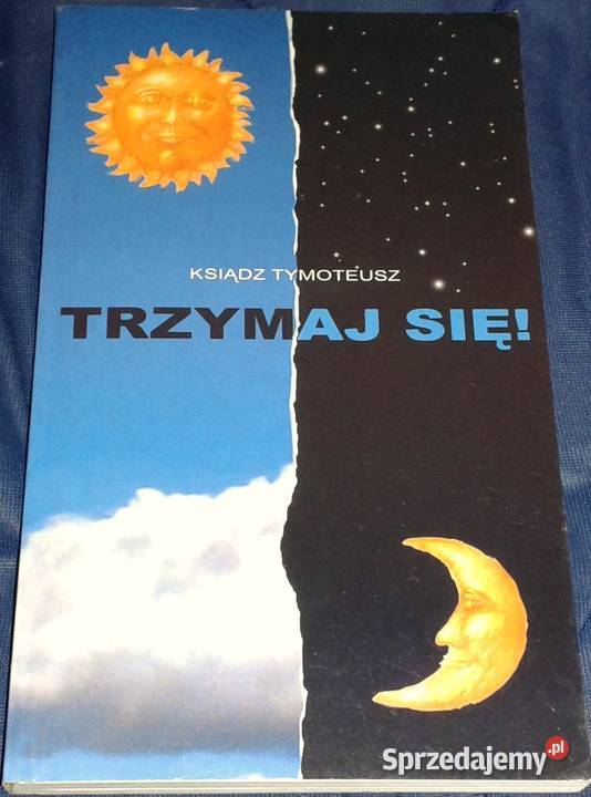 Trzymaj się ks Tymoteusz miękka