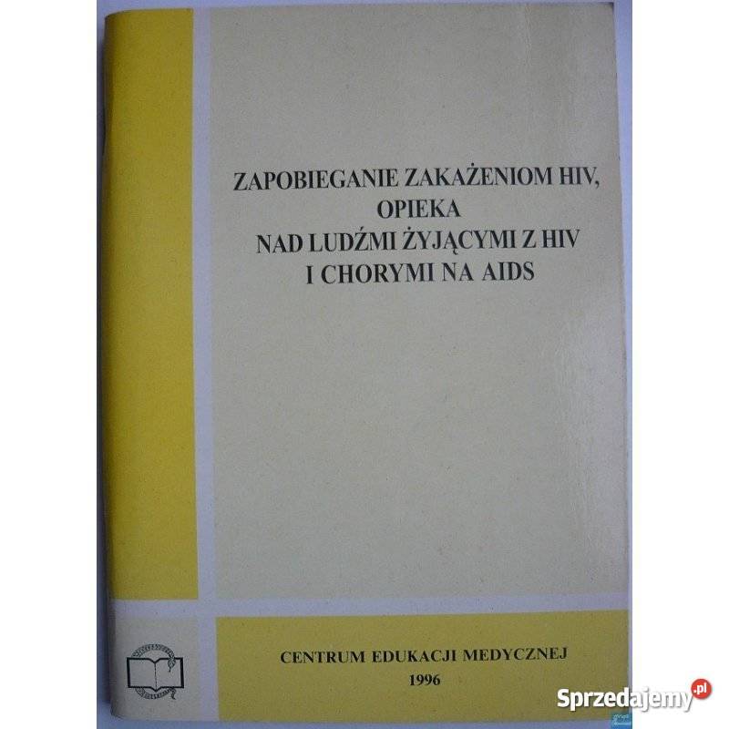 Zapobieganie zakażeniom HIV opieka ludźmi dolnośląskie Świdnica sprzedam