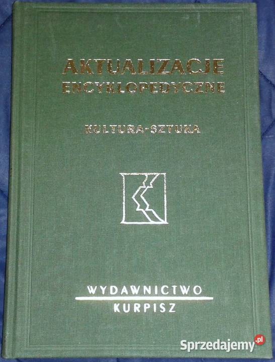 Aktualizacje Encyklopedyczne Kulturasztuka Tom 4 Rok wydania 1997 Chełm