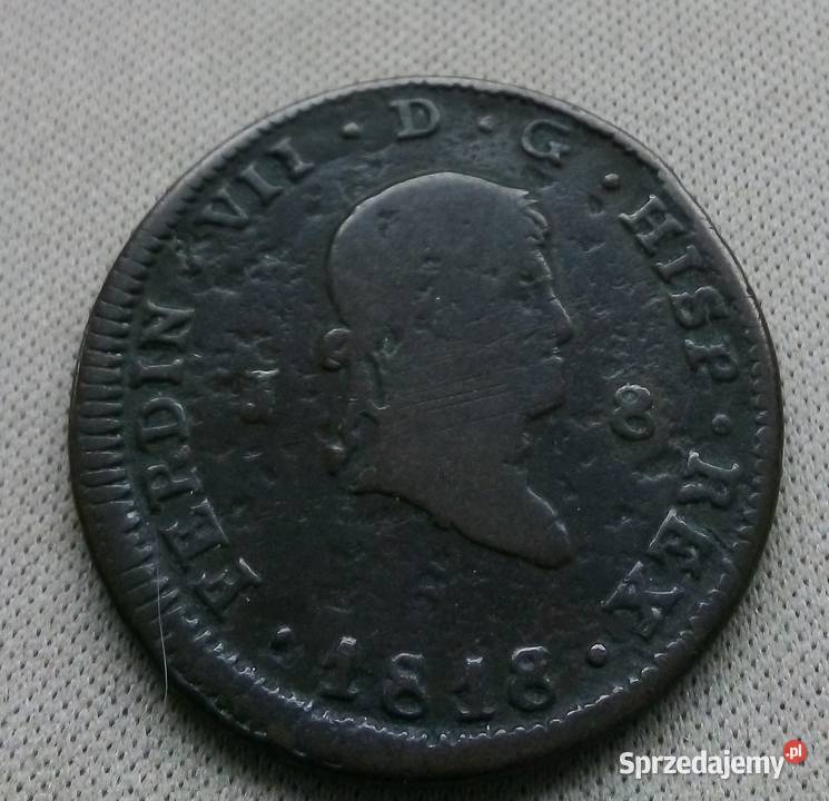 HISZPANIA 8 MARAVEDI 1818 r FERDYNAND V Numizmatyka mazowieckie Legionowo