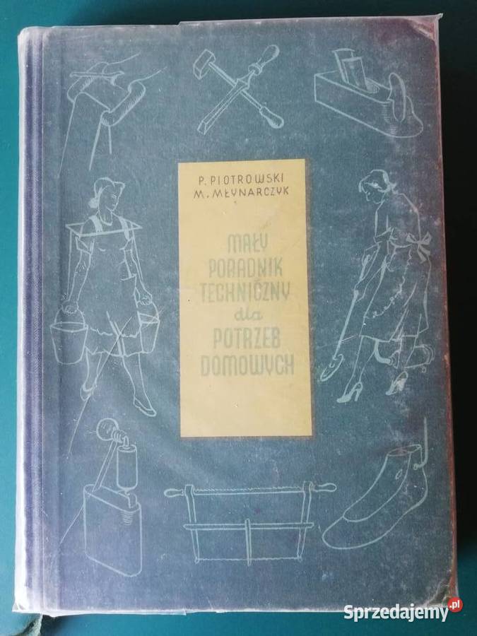 Mały poradnik techniczny potrzeb domowych