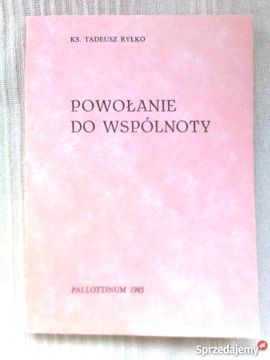 Ks Tadeusz Ryłko Powołanie do wspólnoty mazowieckie