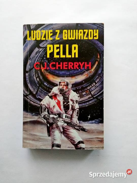 Fantastyka C J Cherryh Ludzie z Gwiazdy Pella pomorskie Gdynia