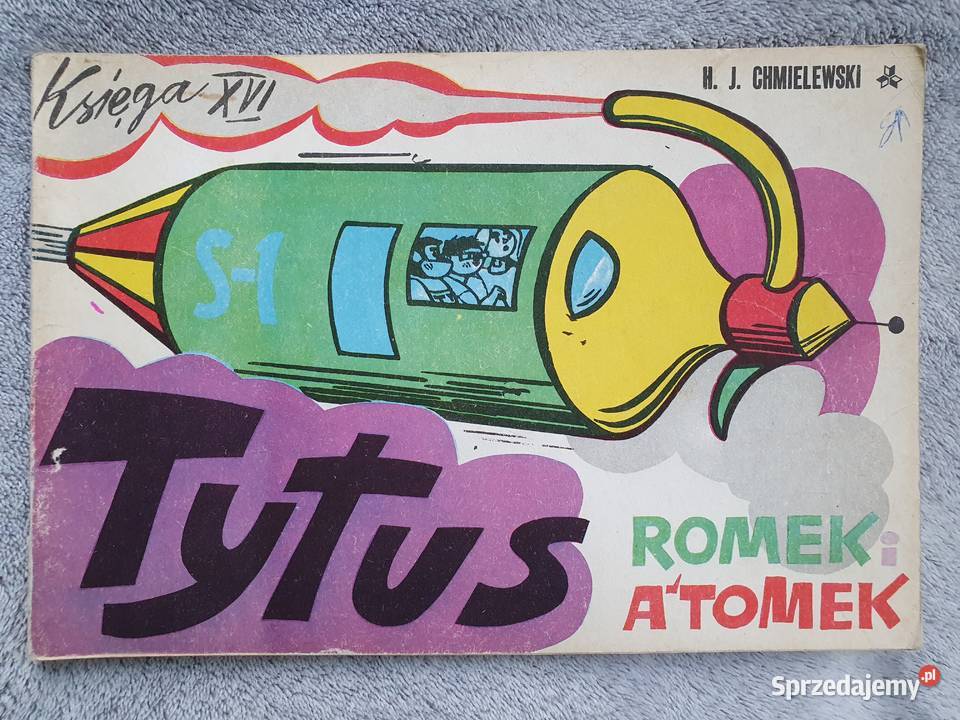 Tytus Romek i ATomek księga XVI wyd1 1981