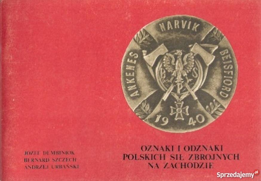 OZNAKI I ODZNAKI POLSKICH SIŁ ZBROJNYCH NA Chełm