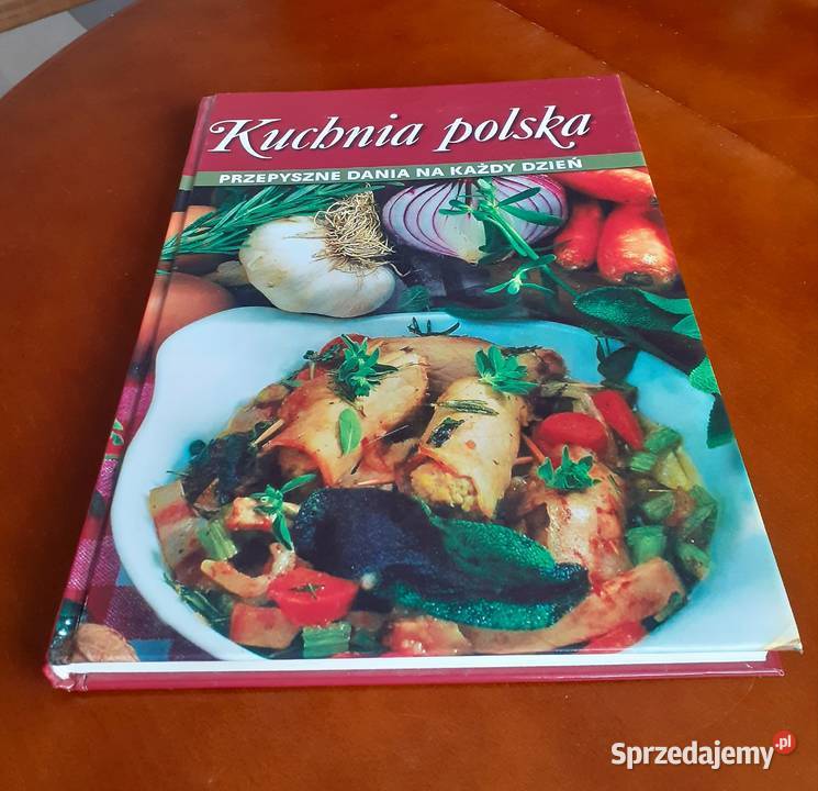 Kuchnia polska Przepyszne dania na każdy dzień Warszawa sprzedam