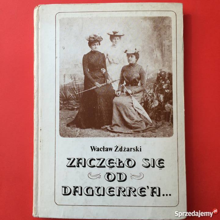 192 Szkice z Dziejów Fotografii XIX Wieku Szczecin