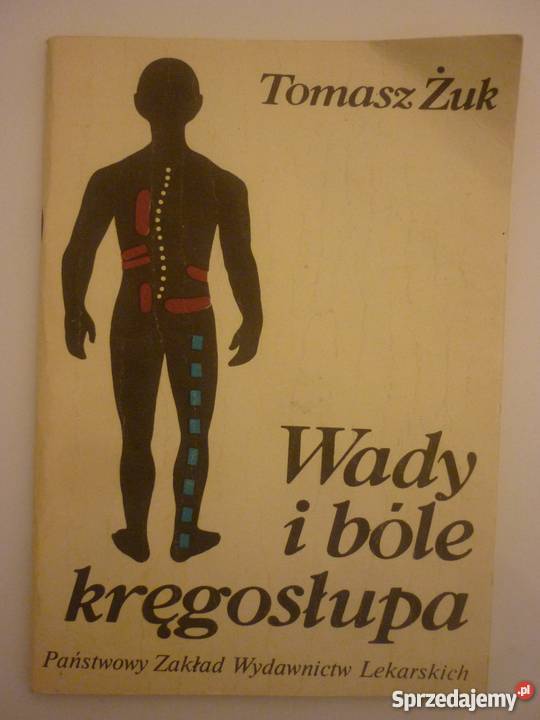 WADY I BÓLE KRĘGOSŁUPA TOMASZ ŻUK Zielona Góra