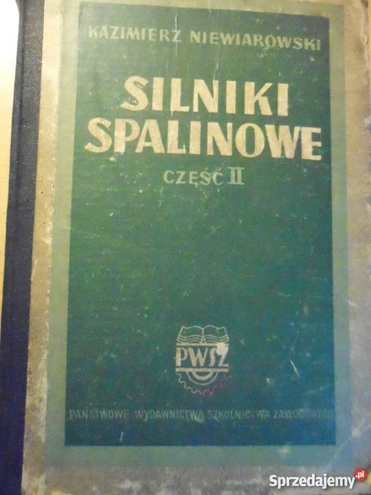 SILNIKI SPALINOWE CZĘŚĆ 2 NIEWIAROWSKI KAZIMIERZ Radom