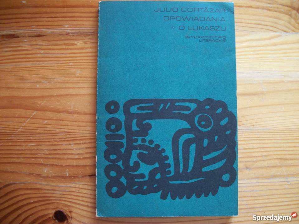 OPOWIADANIA O ŁUKASZU Rok wydania 1982 podkarpackie