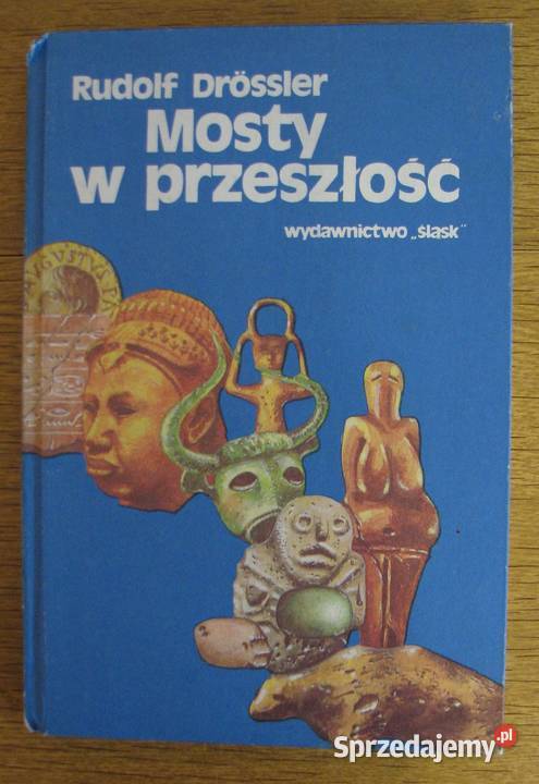 Rudolf Drossler Mosty w przeszłość Parczew sprzedam