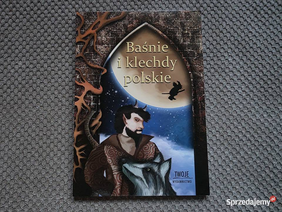 Baśnie i klechdy polskie ISBN 9788362792269 małopolskie Kraków