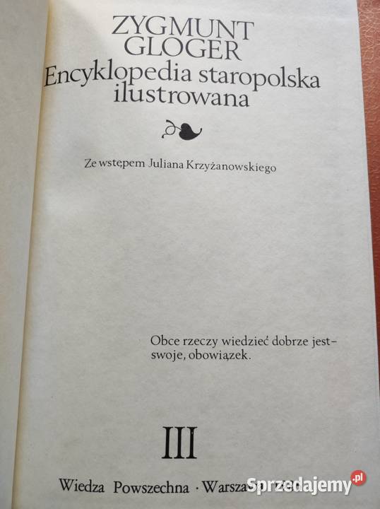 Encyklopedia Staropolska Zygmunt Gloger 4 tomy twarda Kielce