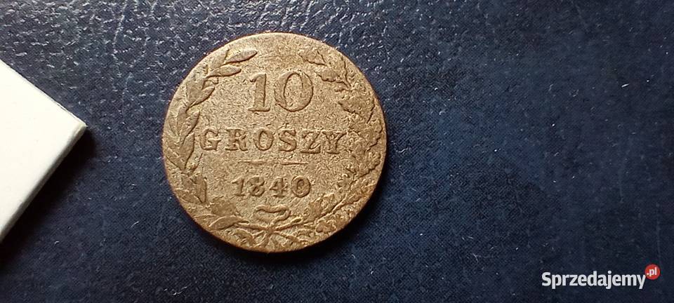 Stare monety 10 groszy 1840 Polska srebro podkarpackie Lesko