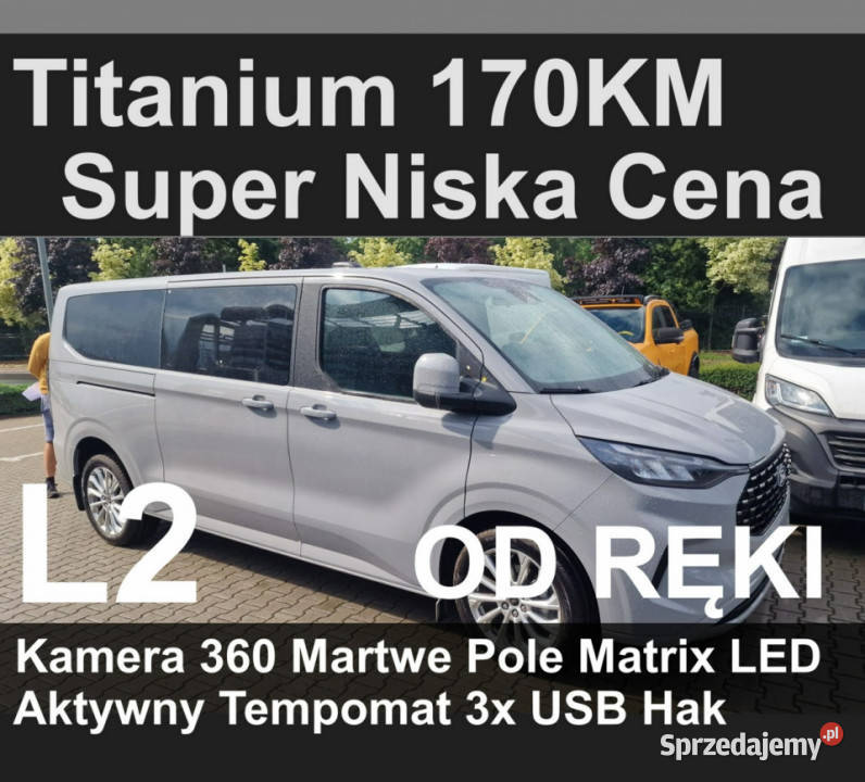 Ford Tourneo Custom Titanium 170 Super Niska Tourneo Custom Szczecinek