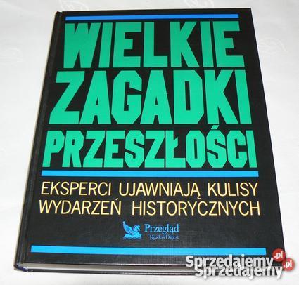 Wielkie zagadki przeszłości zachodniopomorskie Szczecin