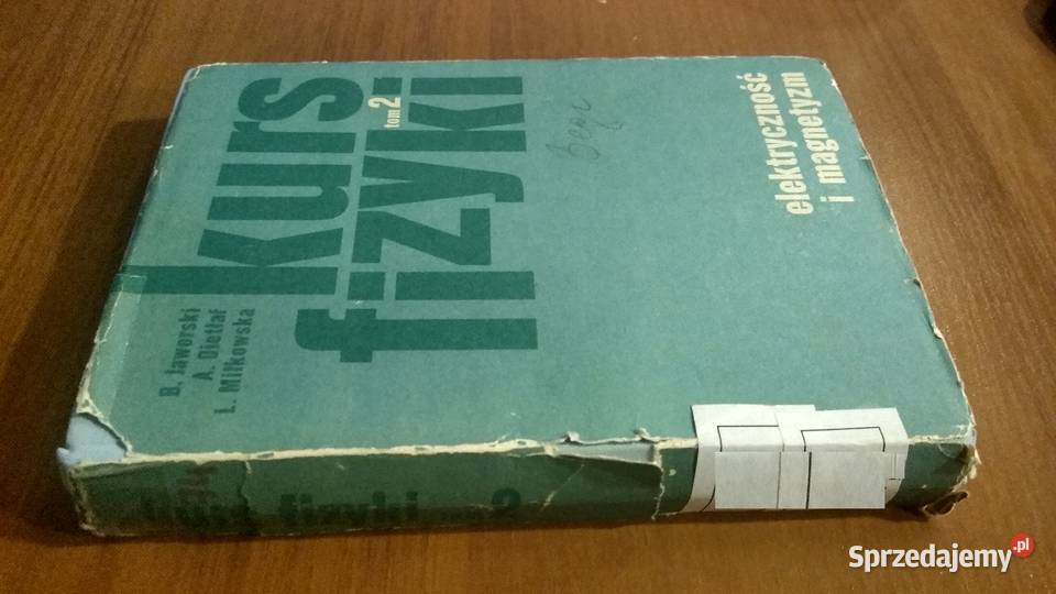 Elektryczność i magnetyzm Jaworski Dietłaf Kurs pomorskie Gdańsk sprzedam