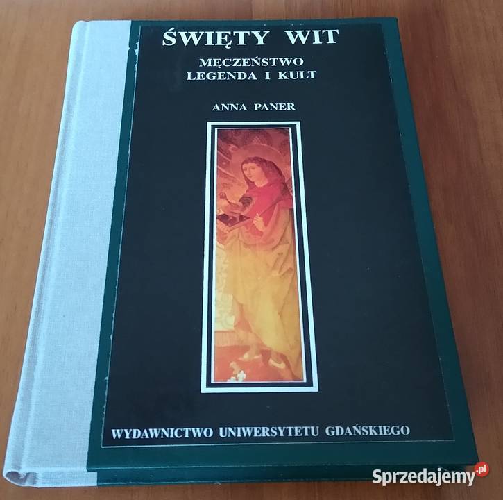 Święty Wit męczeństwo legenda i kult Anna Paner pomorskie Gdańsk