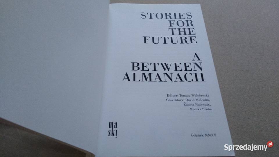 Stories for the future a between almanach Gdańsk sprzedam