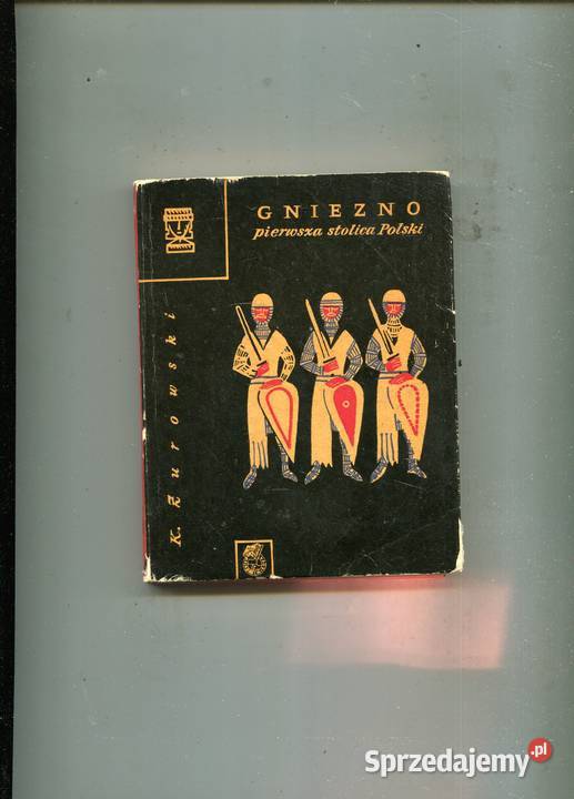 Gniezno pierwsza stolica Polski Kazimierz miękka Szczecin