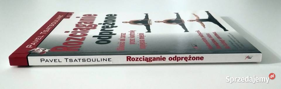 Rozciąganie odprężone Pavel Tsatsouline Bełchatów