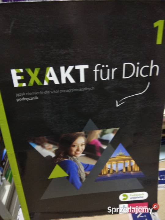 Exakt fur dich 1 podręcznik niemiecki Warszawa