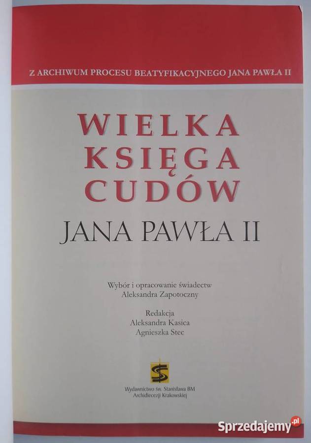 Wielka Księga Cudów Jana Pawła II Piąta Rocznica Gdańsk