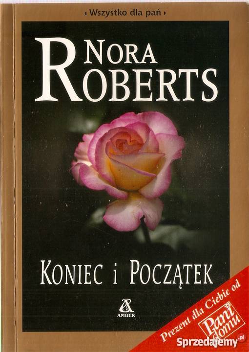 NORA ROBERTS KONIEC I POCZĄTEK FA Goleniów